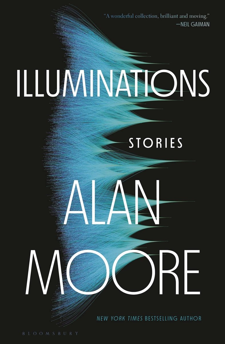 Illuminations Stories By Alan Moore HC - Walt's Comic Shop