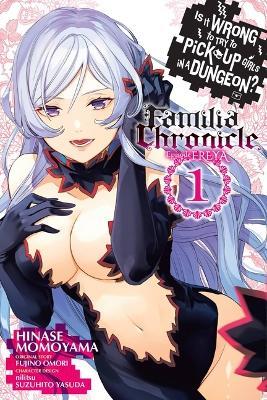Is It Wrong To Try To Pick Up Girls In A Dungeon? Familia Freya GN - Walt's Comic Shop