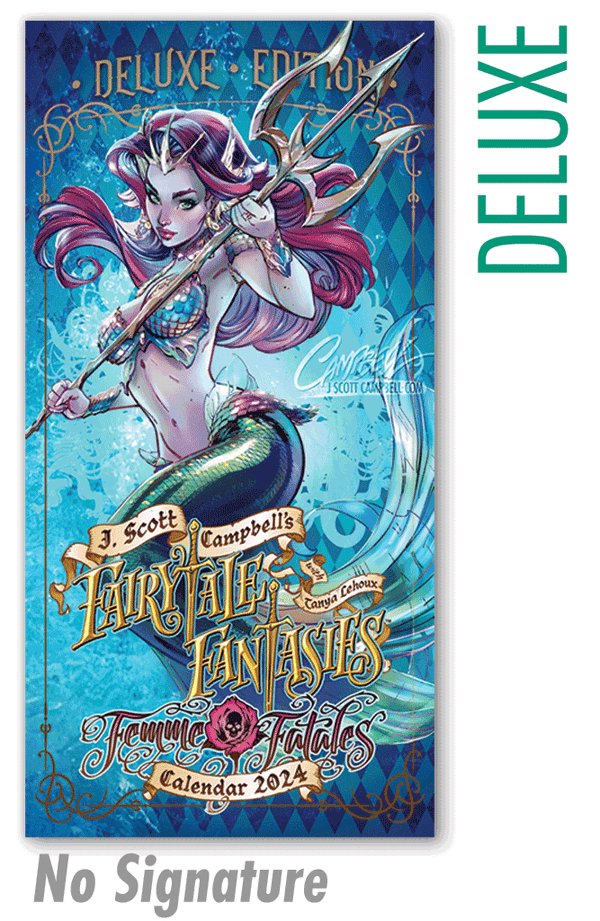 J. Scott Campbell's Fairytale Fantasies 2024 Calendar - Deluxe Edition (J. Scott Campbell And Tanya Lehoux) - Walt's Comic Shop