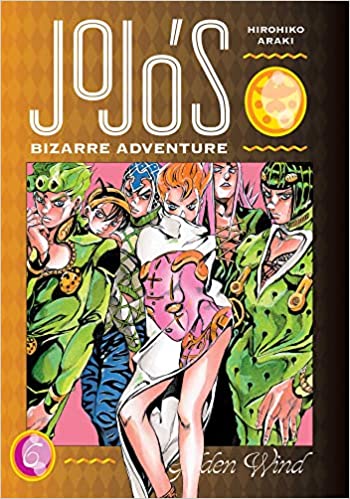 Jojo's Bizarre Adventure 5 Golden Wind HC Vol 06 - Walt's Comic Shop