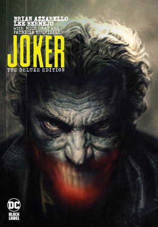 Joker By Azzarello & Bermejo Deluxe Edition HC - Walt's Comic Shop