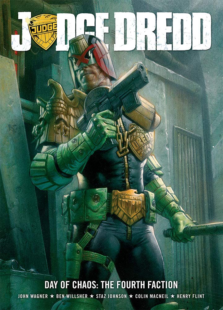 Judge Dredd Day Of Chaos Fourth Faction GN - Walt's Comic Shop
