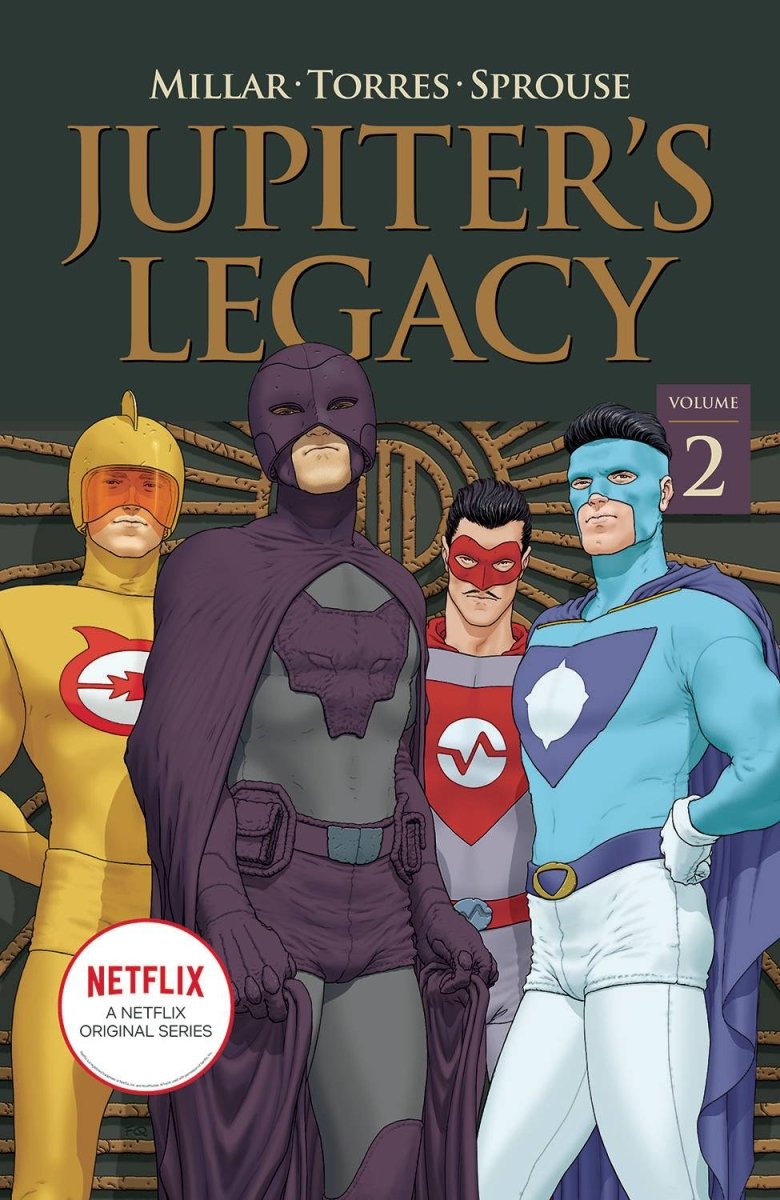 Jupiter's Legacy, Vol. 2 TP (Netflix Edition) - Walt's Comic Shop