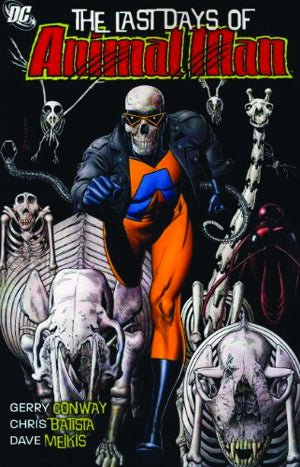 Last Days Of Animal Man TP *OOP* - Walt's Comic Shop