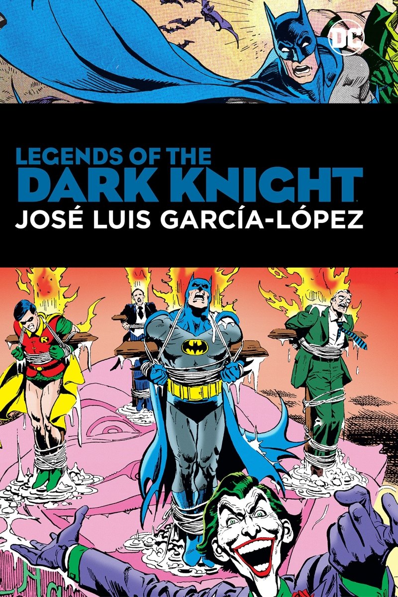 Legends Of The Dark Knight: Jose Luis Garcia Lopez HC - Walt's Comic Shop