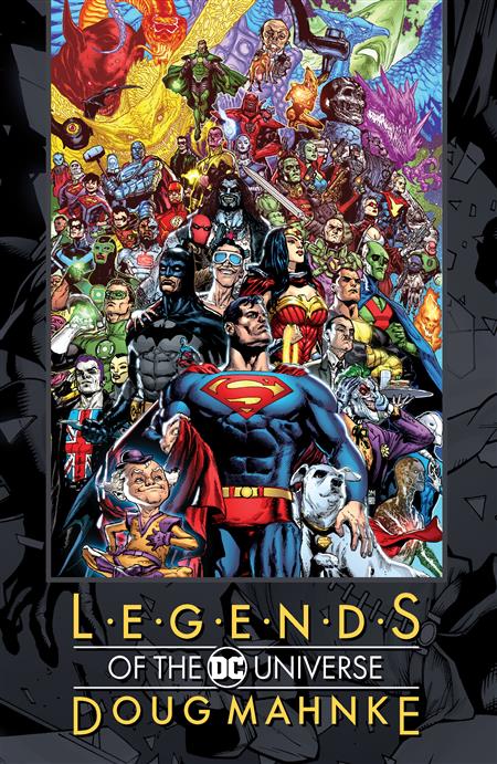 Legends Of The DC Universe Doug Mahnke HC - Walt's Comic Shop
