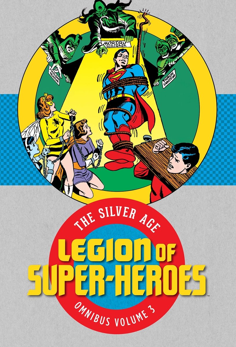 Legion Of Super Heroes: The Silver Age Omnibus Vol. 03 HC - Walt's Comic Shop