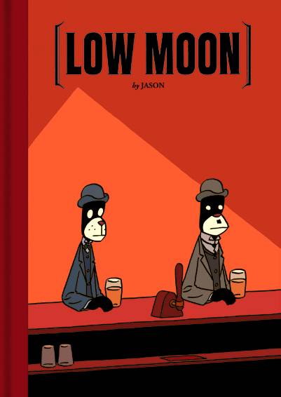 Low Moon By Jason HC - Walt's Comic Shop