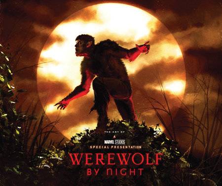 Marvel Studios Werewolf By Night Art Of The Special HC - Walt's Comic Shop