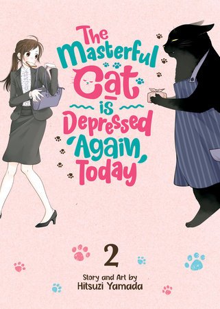 Masterful Cat Depressed Again Today GN Vol 02 - Walt's Comic Shop