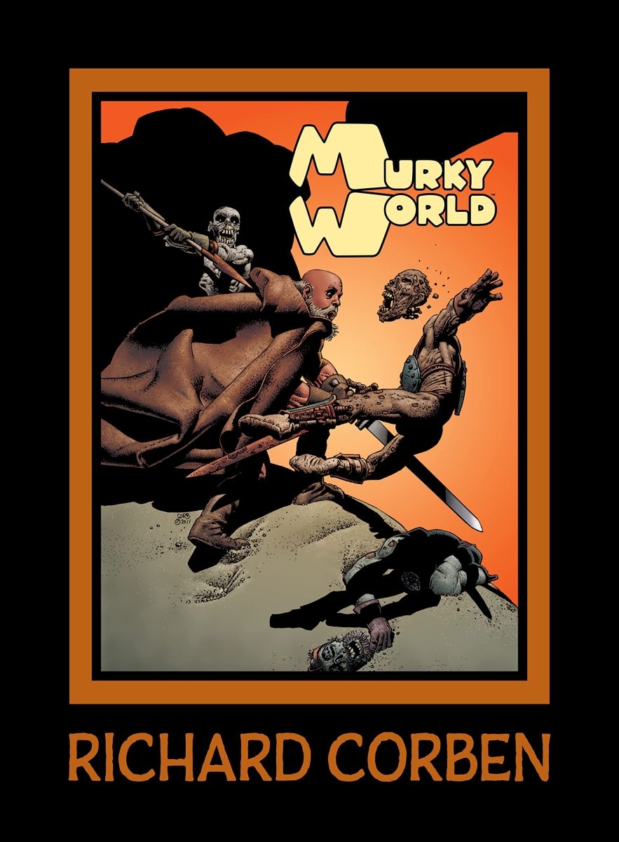 Murky World By Richard Corben HC - Walt's Comic Shop