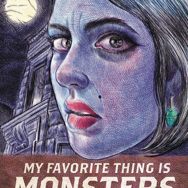 my favorite things monsters My Favorite Thing Is Monsters by Emil Ferris TP