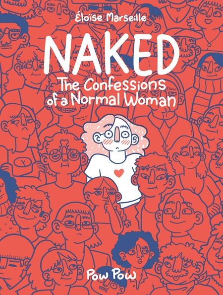 Naked: The Confessions Of A Normal Woman TP - Walt's Comic Shop