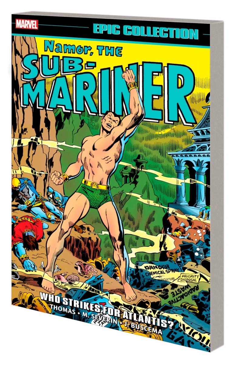 Namor, The Sub-Mariner Epic Collection Vol. 3: Who Strikes For Atlantis? TP - Walt's Comic Shop