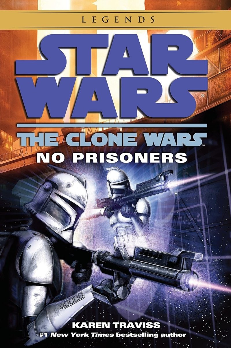 No Prisoners: Star Wars Legends (The Clone Wars) TP (Novel) - Walt's Comic Shop