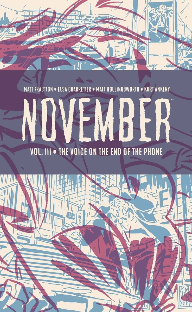 November by Matt Fraction & Elsa Charretier Vol. 3 HC - Walt's Comic Shop