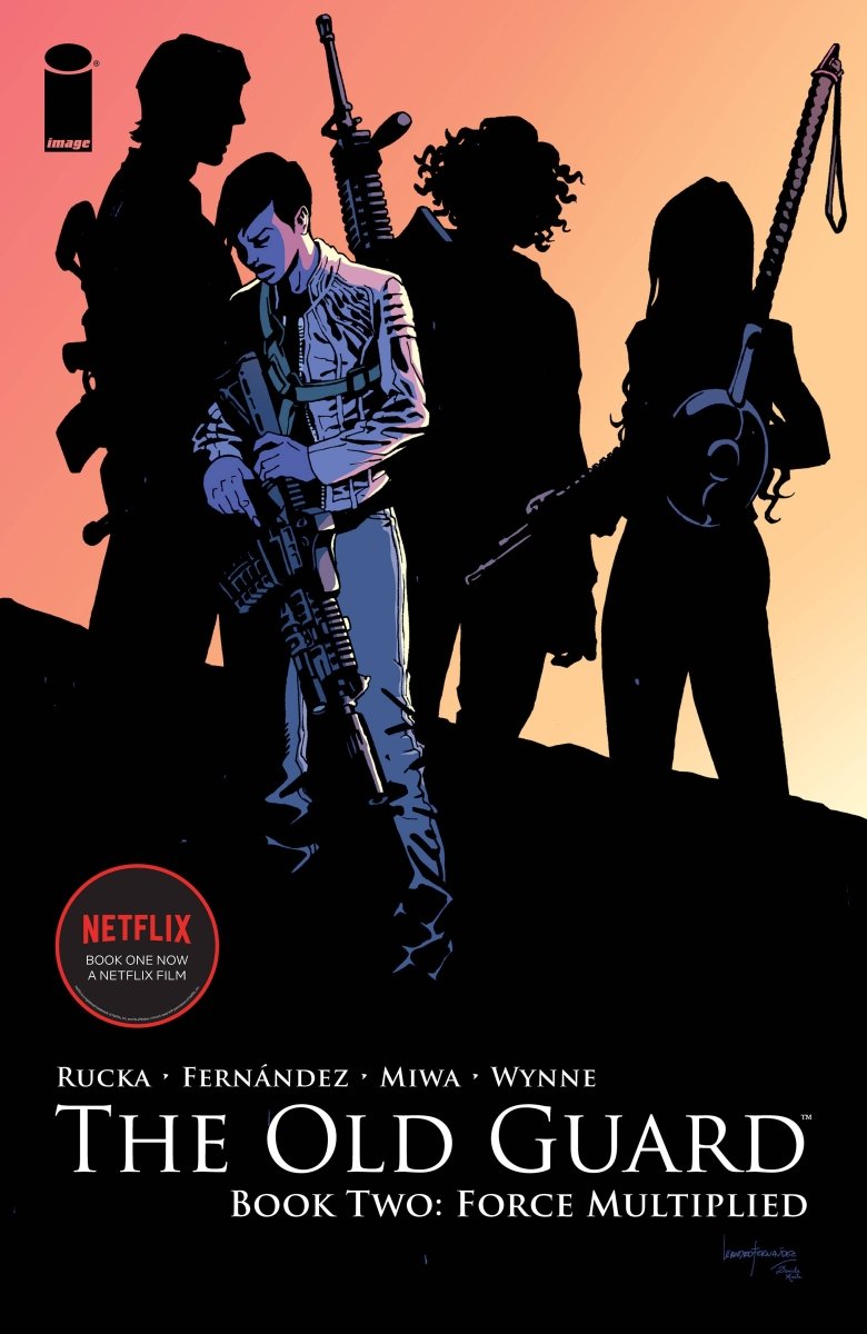 Old Guard TP Book 02 Force Multiplied - Walt's Comic Shop