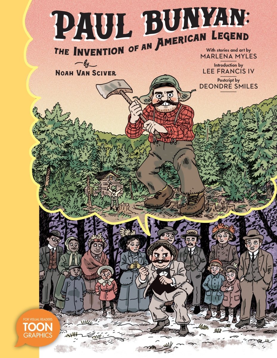 Paul Bunyan: The Invention Of An American Legend TP - Walt's Comic Shop