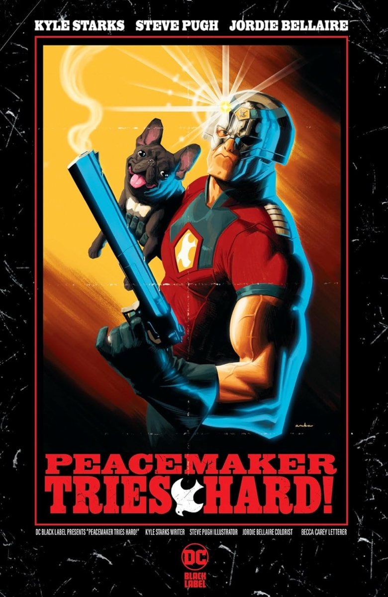 Peacemaker Tries Hard! HC - Walt's Comic Shop