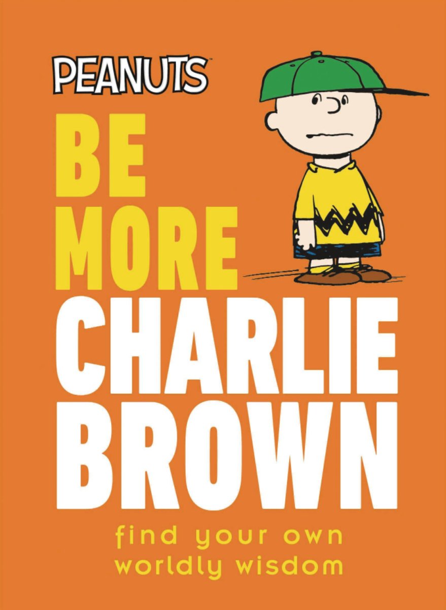 Peanuts Be More Charlie Brown HC - Walt's Comic Shop