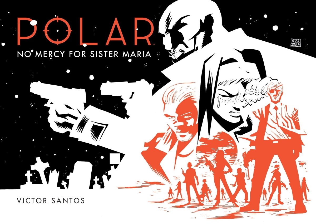 Polar Volume 3: No Mercy for Sister Maria - Walt's Comic Shop