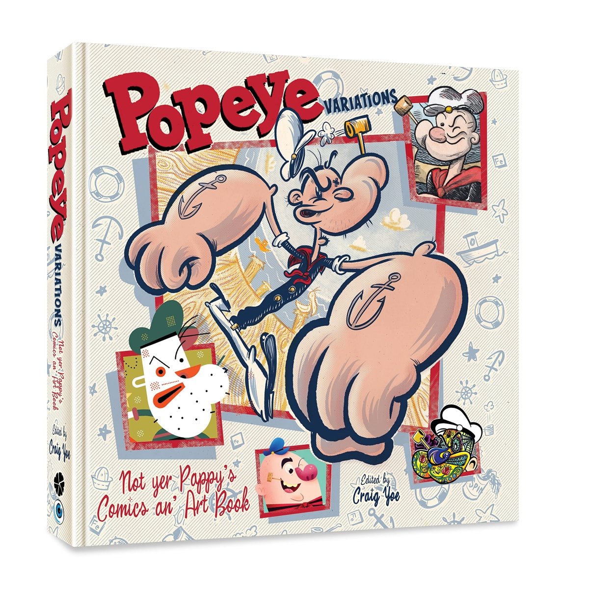 Popeye Variations: Not Yer Pappy's Comics An' Art Book HC - Walt's Comic Shop
