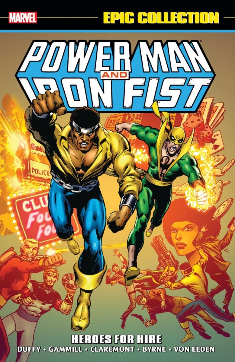 Power Man & Iron Fist Epic Collection Vol. 1: Heroes For Hire TP [New Printing] - Walt's Comic Shop