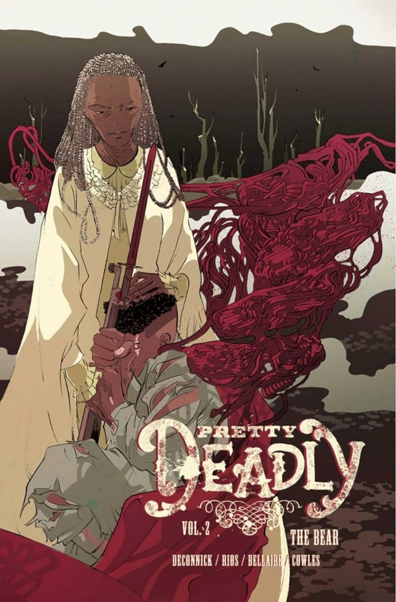 Pretty Deadly TP Vol 02 The Bear - Walt's Comic Shop