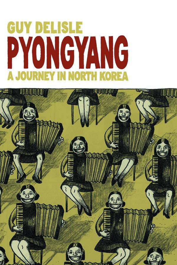 Pyongyang A Journey In North Korea by Guy Delisle TP - Walt's Comic Shop