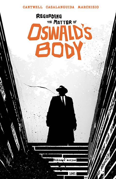 Regarding Matter Of Oswalds Body TP - Walt's Comic Shop