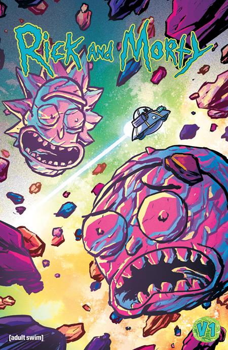 Rick And Morty TP Vol 1 The Space Shake Saga Part 1 - Walt's Comic Shop