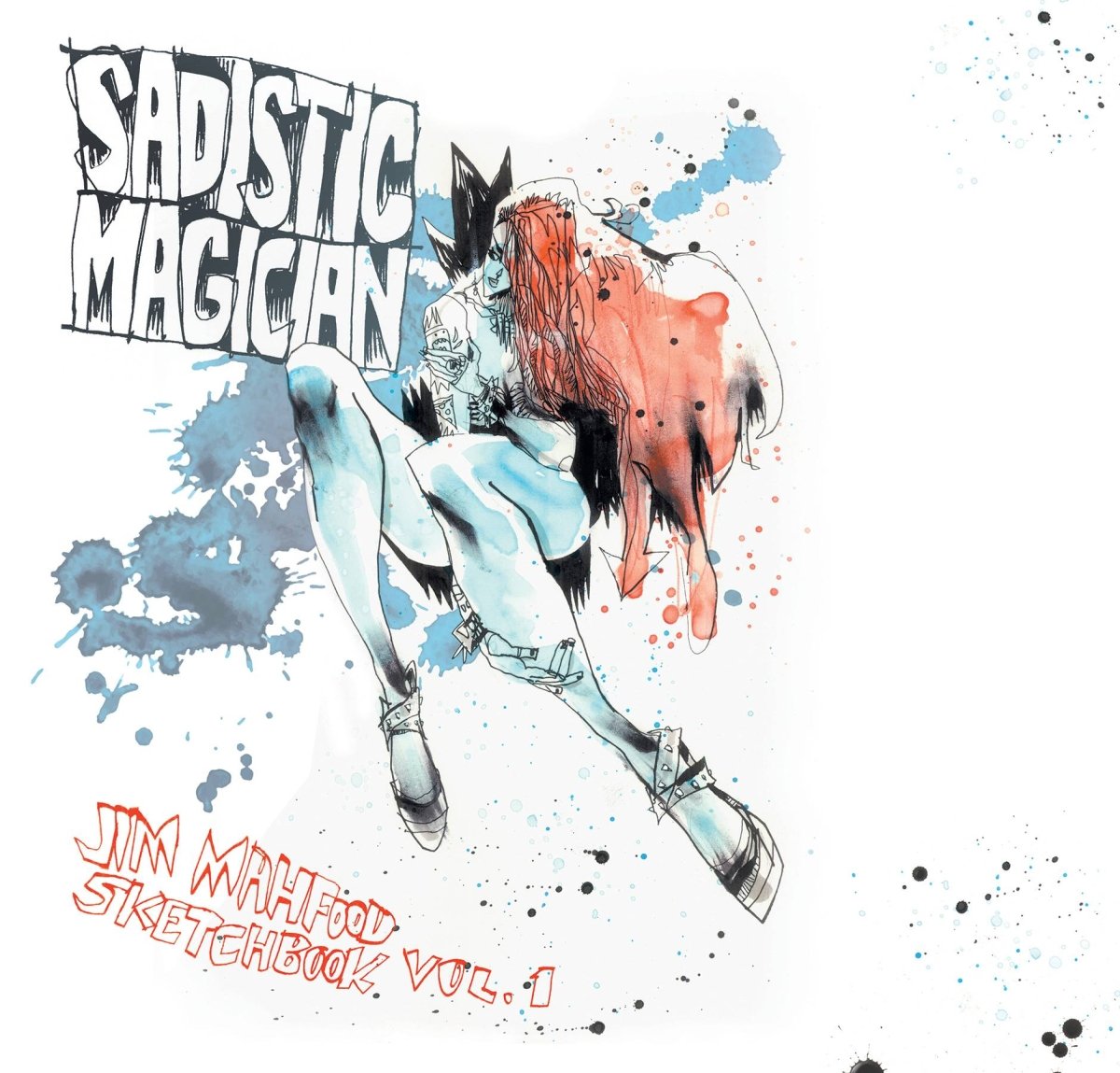 Sadistic Magician SC Vol 01 Jim Mahfood Sketchbook *OOP* *LAST COPY* - Walt's Comic Shop