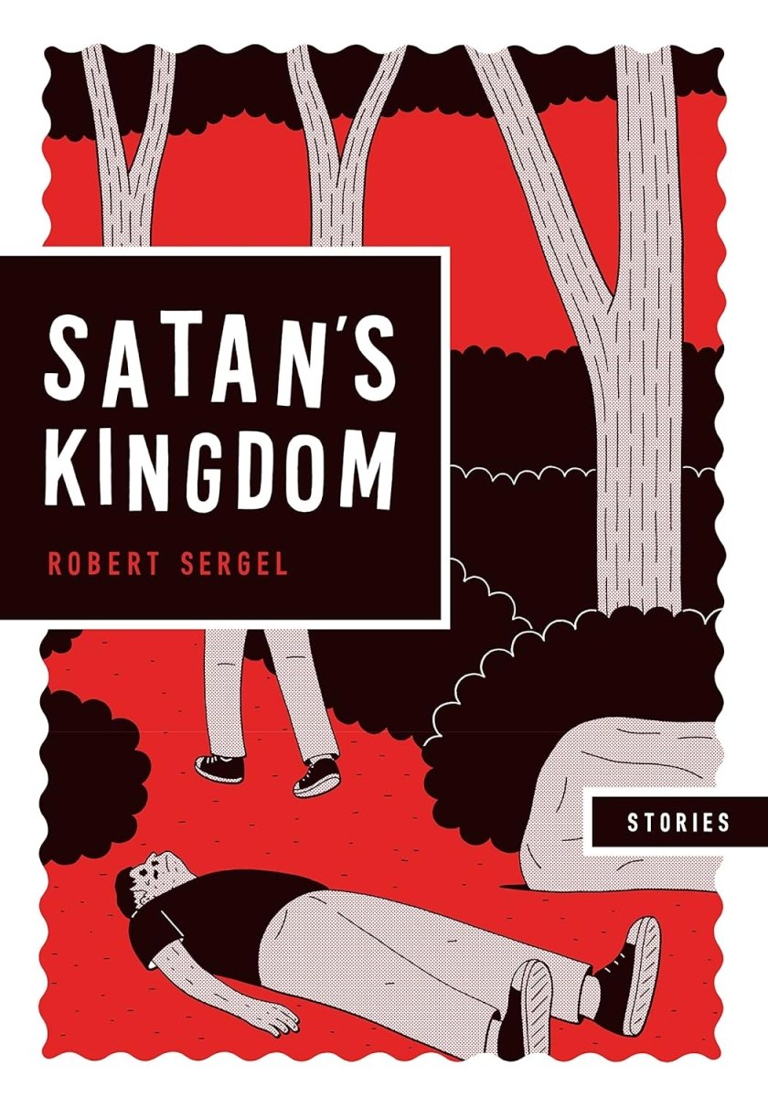 Satan's Kingdom by Robert Sergel GN TP - Walt's Comic Shop