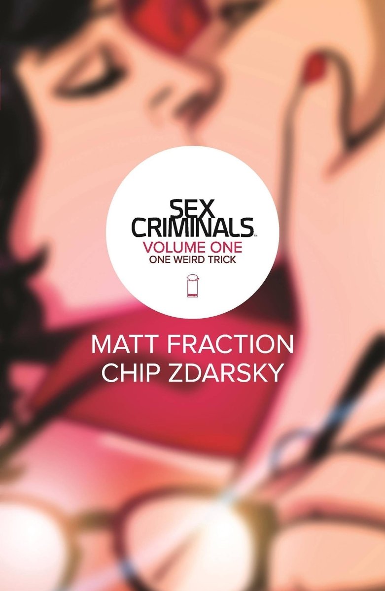 Sex Criminals TP Vol 01 - Walt's Comic Shop