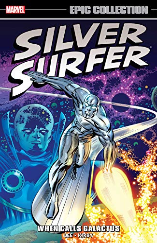 Silver Surfer Epic Collection Vol 1: When Calls Galactus TP *OOP* - Walt's Comic Shop