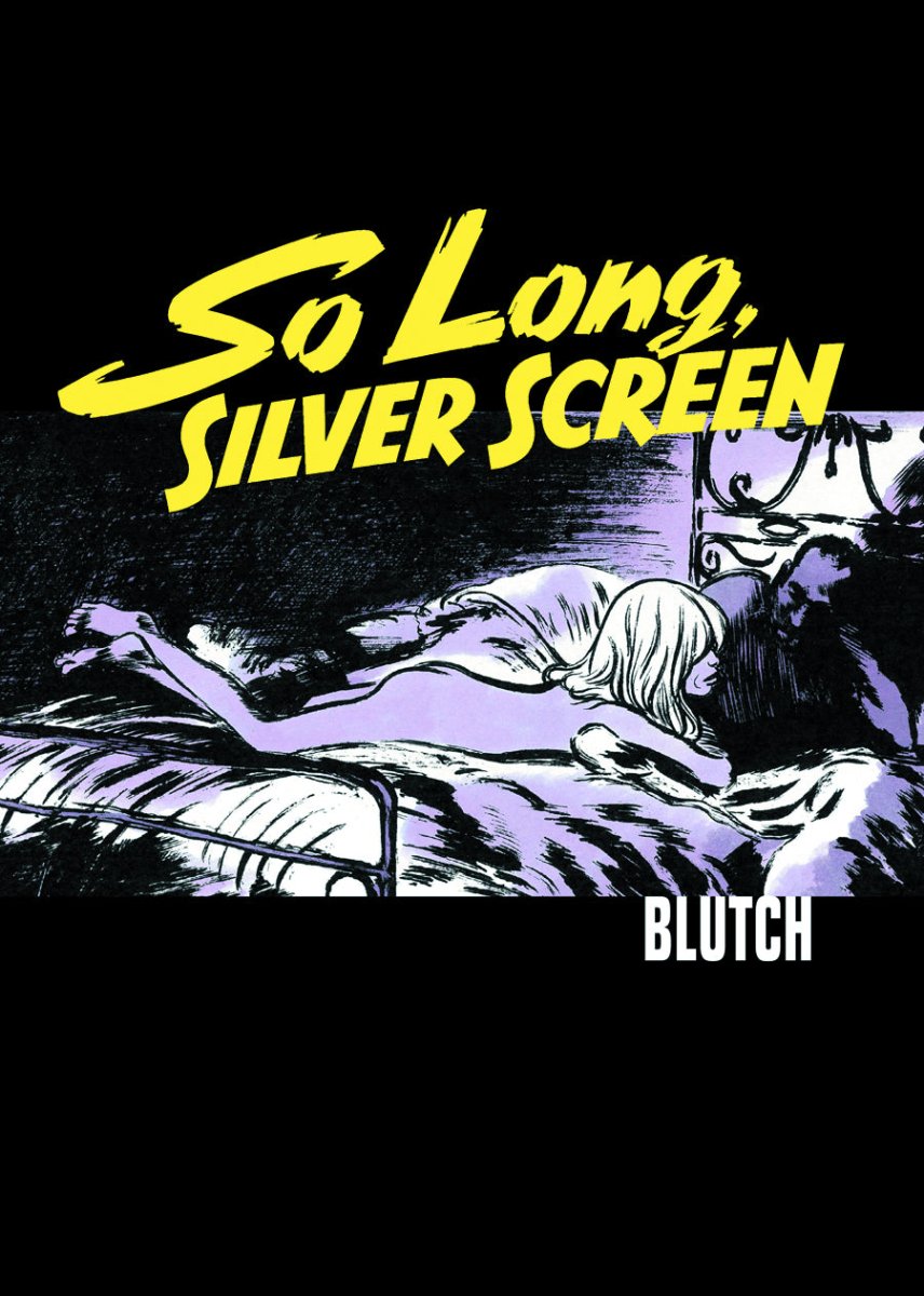 So Long, Silver Screen HC - Walt's Comic Shop