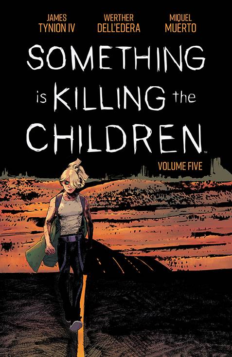 Something Is Killing The Children TP Vol 05 - Walt's Comic Shop
