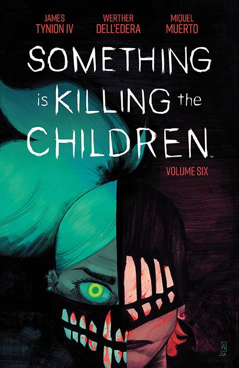 Something Is Killing The Children TP Vol 06 - Walt's Comic Shop