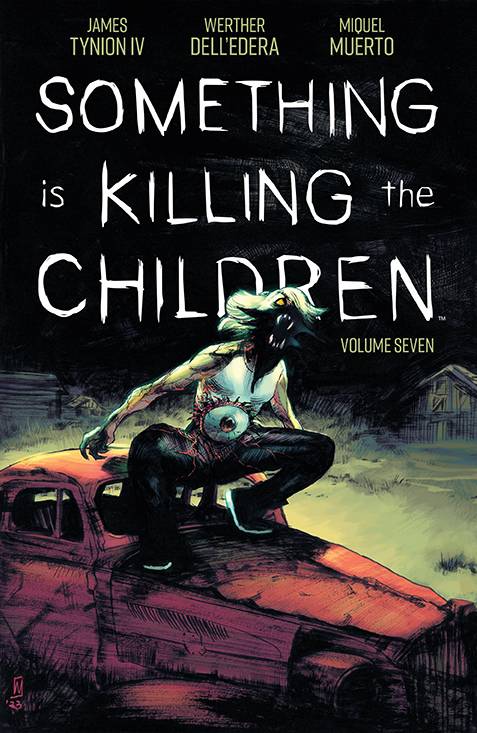 Something Is Killing The Children TP Vol 07 - Walt's Comic Shop