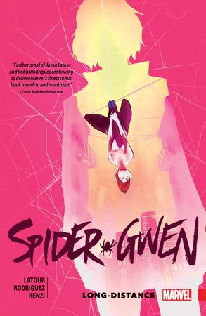 Spider-Gwen Vol. 3: Long-distance TP - Walt's Comic Shop