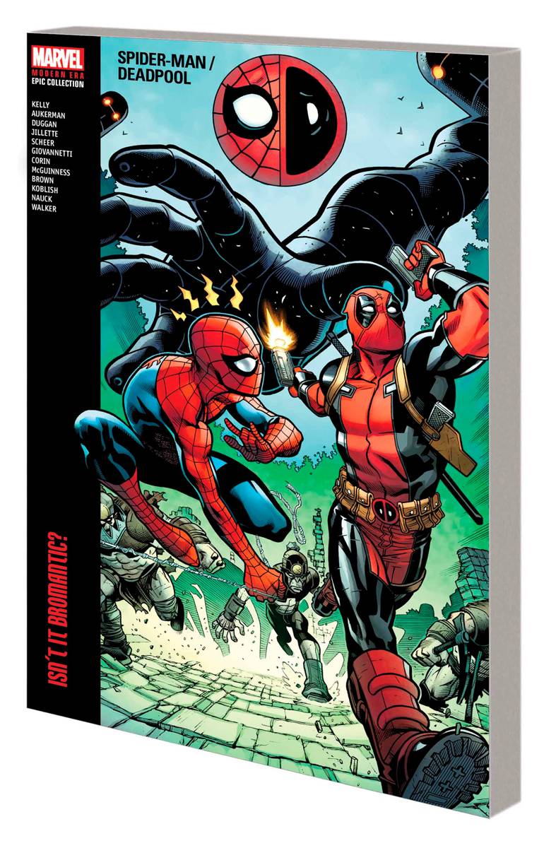 Spider-Man Deadpool Modern Era Epic Collection Bromantic TP Vol 01 *PREVIEWS PRE-ORDER* *01/11/2023* - Walt's Comic Shop