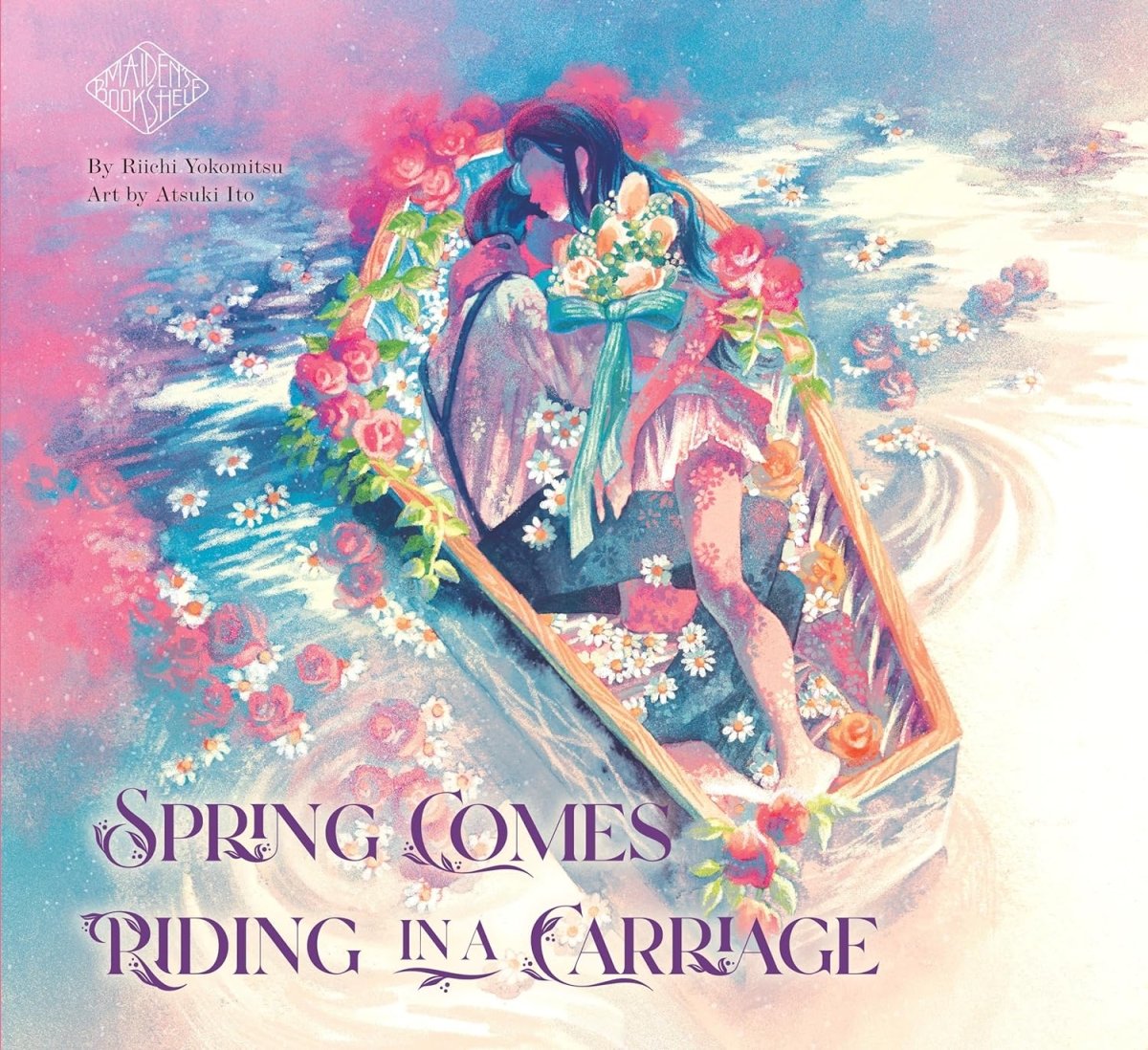 Spring Comes Riding In A Carriage: Maiden's Bookshelf HC - Walt's Comic Shop
