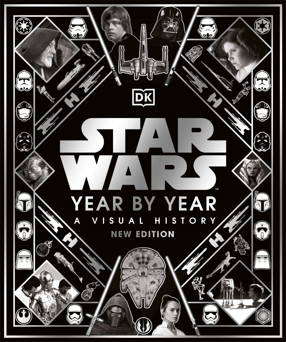 Star Wars Year By Year: A Visual History HC (New Edition) - Walt's Comic Shop
