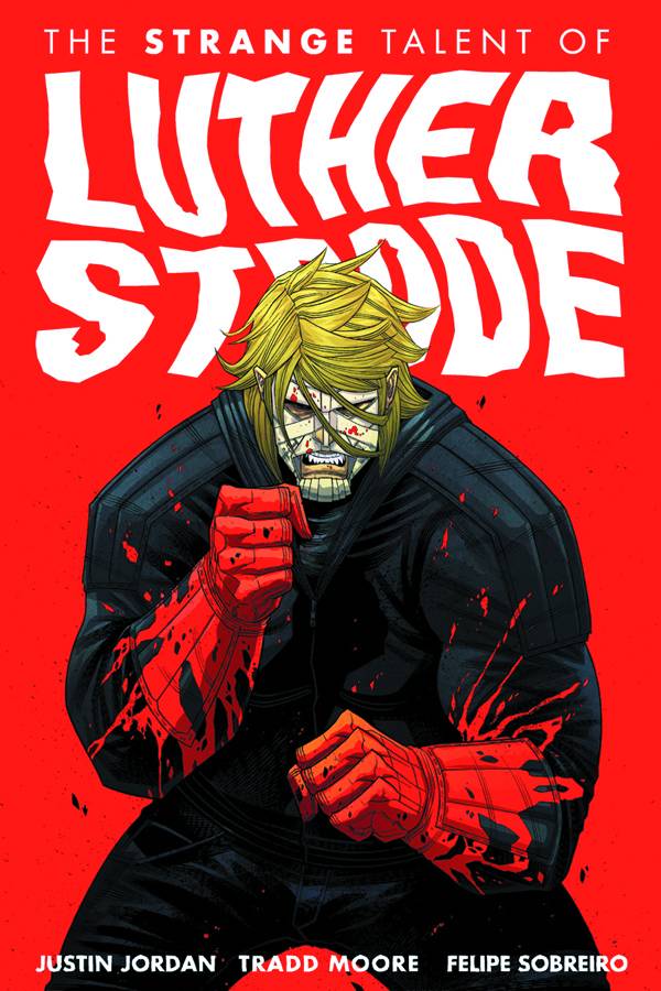 Strange Talent Of Luther Strode TP Vol 01 - Walt's Comic Shop