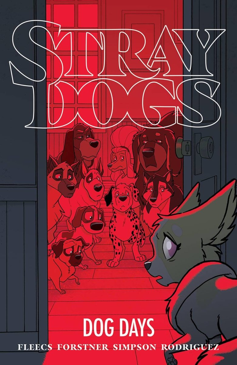 Stray Dogs Vol 2 Dog Days TP - Walt's Comic Shop