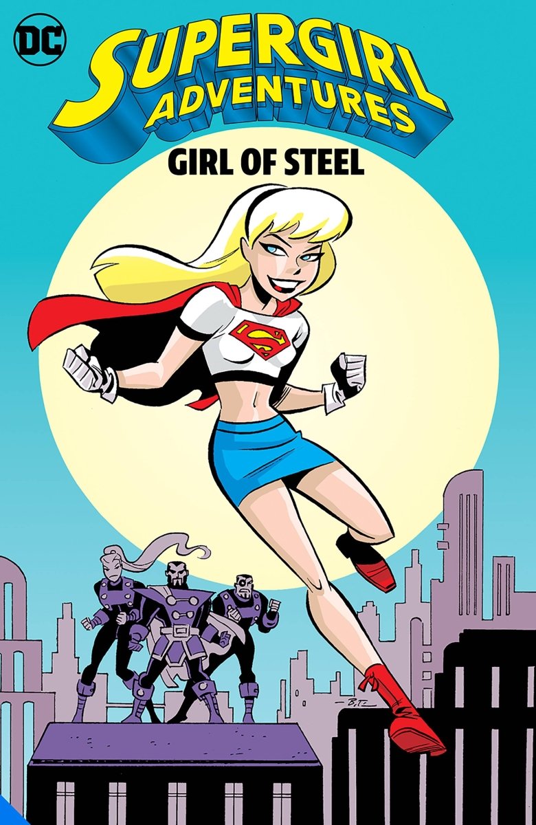 Supergirl Adventures Girl Of Steel GN - Walt's Comic Shop