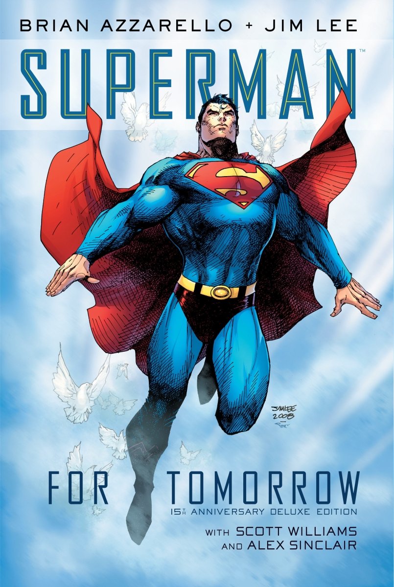 Superman: For Tomorrow 15th Anniversary Deluxe Edition HC *OOP* - Walt's Comic Shop