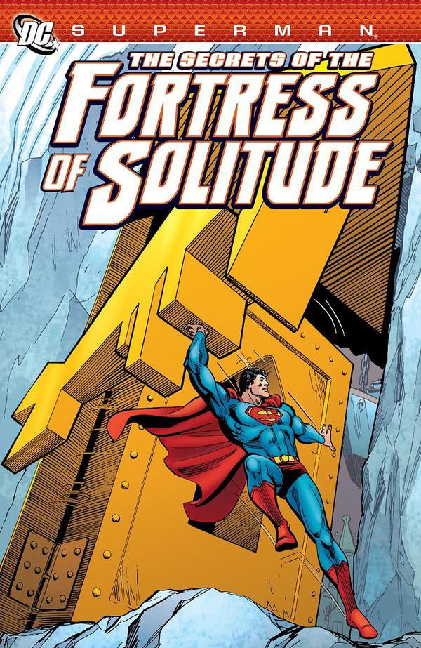 Superman Secrets Of The Fortress Of Solitude TP *OOP* - Walt's Comic Shop