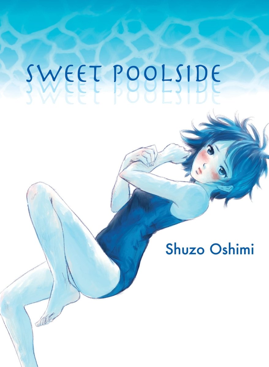 Sweet Poolside GN by Shuzo Oshimi - Walt's Comic Shop
