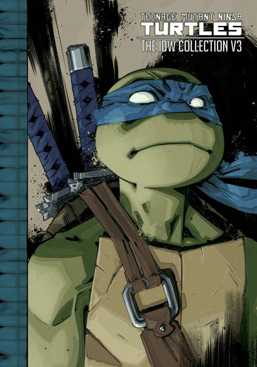 Teenage Mutant Ninja Turtles: The IDW Collection Volume 3 HC - Walt's Comic Shop